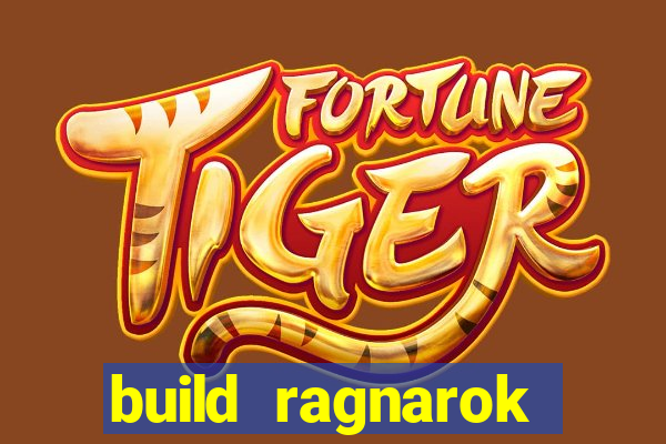 build ragnarok history reborn farm